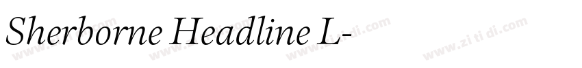 Sherborne Headline L字体转换 Sherborne Headline L字体转换